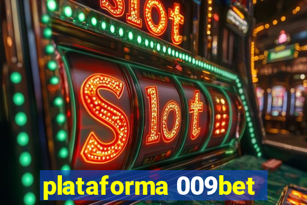 plataforma 009bet